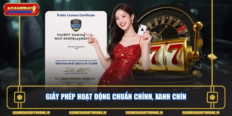 Giấy phép hoạt động chuẩn chỉnh, xanh chín